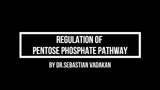 Regulation of Pentose Phosphate Pathway [upl. by Shelley]