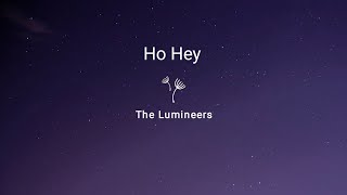 Ho Hey  The Lumineers lyrics [upl. by Spense]