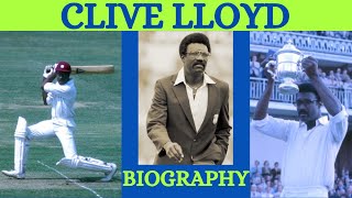 Clive Lloyd Biography l Biography of Clive Lloyd [upl. by Skyler815]