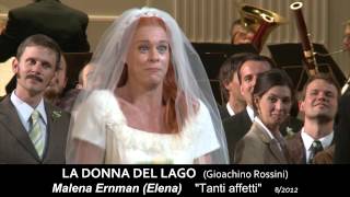 LA DONNA DEL LAGO Gioachino Rossini  Malena Ernman quotTanti affettiquot [upl. by Kcirdorb27]