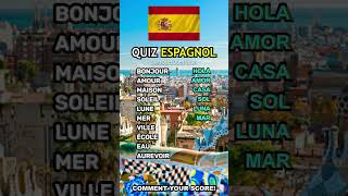 Quiz ESPAGNOL  quiz quiztime bestquizquotidien espagne espagnol translate traduction [upl. by Amolap]