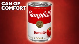 How Campbells Soup Has Stood The Test of Time [upl. by Sherfield]