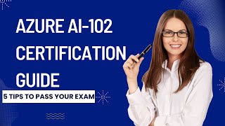 Azure AI102 Certification Guide 5 Tips to Pass Your Exam [upl. by Yob24]