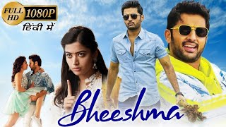 Bheeshma full movie  south indian movie in Hindi dubbed release in 2024  action movie full hd [upl. by Wagner634]