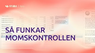 Så funkar momskontrollen i Visma Administration [upl. by Nixon]