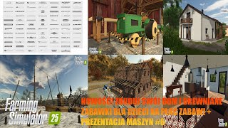 Prezentacja maszyn  Farming Simulator 25 6 I Nowości Budowa Domów I Zabawek Na Plac Zabaw Itp 2w1 [upl. by Inahc]