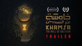 KHAMSA  the Well of Oblivion  Official Trailer  Dclik [upl. by Yruam]