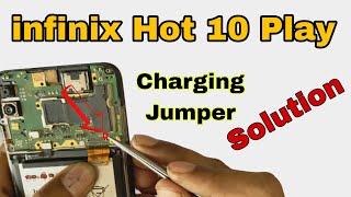 Infinix Hot 10 Play Charging Jumper  Infinix Hot 10 Play Charging Problem  infinix X688B [upl. by Oiramed]