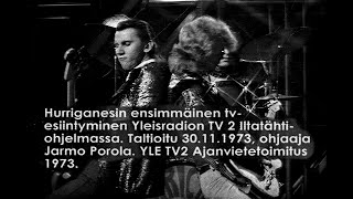 Hurriganes  Ensimmäinen tv esiintyminen  Yleisradion TV2 Iltatähti ohjelmassa 1973 [upl. by Laufer]