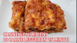 CANNELLONI RIPIENI DI CARNE IN 15 MINUTI RICETTA VELOCE E LEGGERA BUONISSIMA  beef cannelloni [upl. by Honor]