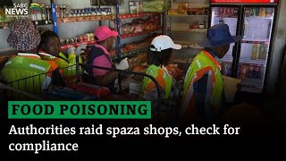 Food Poisoning  Authorities raid spaza shops check for compliance [upl. by Zadoc]