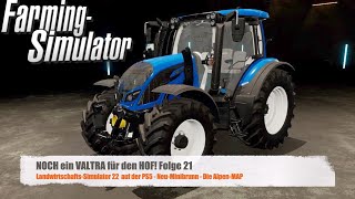 NOCH ein VALTRA für den HOF LS22MAP NEUMINIBRUNN 21  GPlay FARMING SIMULATOR 22PS5 [upl. by Inig]