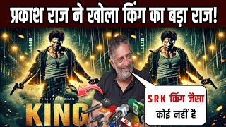 Prakash Raj Discusses King Trailer  Latest Updates on King Movie  SRK Birthday Celebration [upl. by Odicalp]