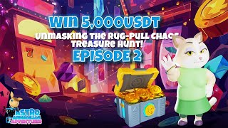 Astro Armadillos Adventures S1E2  Unmasking the RugPull Chaos Treasure Hunt [upl. by Rinee]