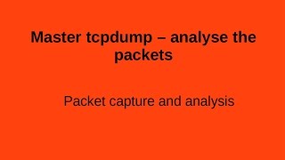 TCPDUMP  NetworK Packet Capture and Analysis [upl. by Stanzel]