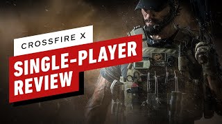 CrossfireX SinglePlayer Campaign Review [upl. by Tomi575]