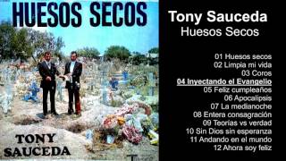 Tony Sauceda – Huesos Secos  Album Completo  720p [upl. by Giorgio]