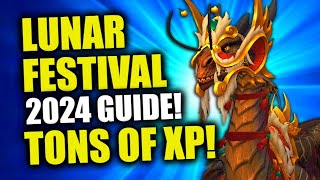 Lunar Festival 2024 Guide TONS OF XP Gold amp New Dragonriding Manuscript WoW Dragonflight 1025 [upl. by Divd]