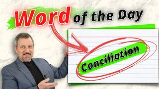 Conciliation advancedvocabulary verbalcommunication wordoftheday [upl. by Dominik]