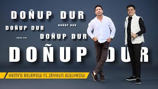 Hemra Rejepow amp Jeyhun Atajykow 2024  Donup dur Official Music [upl. by Llewsor]