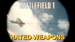 Battlefield 1  Hated weapons [upl. by Adnawyt]