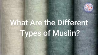 Types of Muslin Fabric [upl. by Oates]