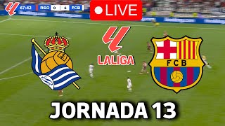 🔴EN VIVO  🔥REAL SOCIEDAD FC BARCELONA EN VIVO 🏆LIGA EA SPORTS 2425 JORNADA 13🏆BARÇA HOY VERTICAL [upl. by Suivatram467]