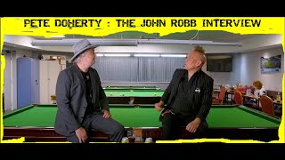 Pete Doherty  The John Robb interview [upl. by Notlit]