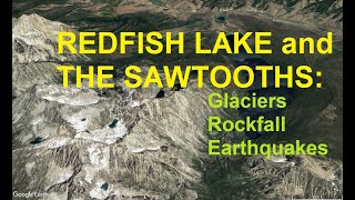 Geologic Secrets of Redfish Lake and the Spectacular Sawtooth Range of Central Idaho [upl. by Yesoj]