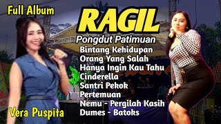 VERA PUSPITA FULL ALBUM  RAGIL PONGDUT [upl. by Terr]