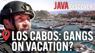 Cartels in Los Cabos Where Holidaymakers amp Mexican Drug Gangs Collide Documentary [upl. by Hnahk]