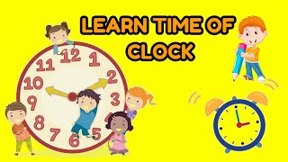 learn time lets learn time of clock telling time kids video learn with sameeksha [upl. by Alrich587]