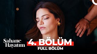 Şahane Hayatım 4 Bölüm [upl. by Vaclava]