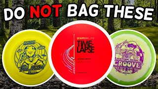 Do NOT Bag These Disc Golf Discs [upl. by Tyrrell]