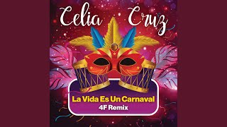 La Vida Es Un Carnaval 4F Remix [upl. by Hays531]