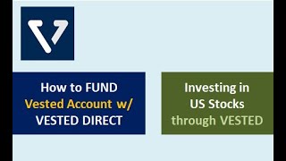 Investing in US Stocks  How to add funds with Vested Direct [upl. by Lesh672]