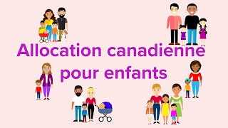 LAllocation canadienne pour enfants [upl. by Ronyar]