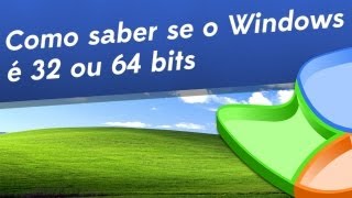 Dicas  Como saber se o seu Windows é 32 ou 64 bits  Baixaki [upl. by Anilrats403]