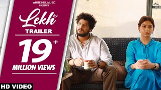 LEKH Official Trailer ਲੇਖ਼  Gurnam Bhullar  Tania  Jagdeep Sidhu  Punjabi Movie [upl. by Bart770]