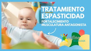 TRATAMIENTO ESPASTICIDAD en niños y bebés 🧸  FORTALECIMIENTO MUSCULAR [upl. by Karl]