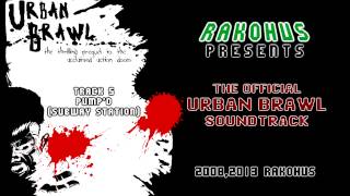 Urban Brawl OST  05  Pumpd Subway Station [upl. by Fife]