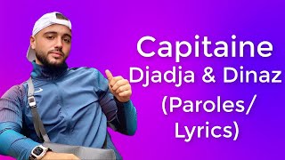 Djadja amp Dinaz  Capitaine ParolesLyrics [upl. by Akcinehs]