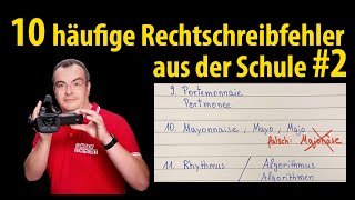 10 häufige Rechtschreibfehler aus der Schule 2  Lehrerschmidt [upl. by Uaeb691]