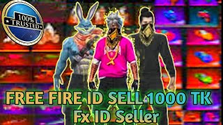 Free Fire ID Sell BD 1000 taka  FX ID SELLER  sell LowPrice in Bangladesh 2024 [upl. by Shela]