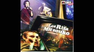 Les Rita Mitsouko  Les histoires dA Version Acoustique [upl. by Battat864]