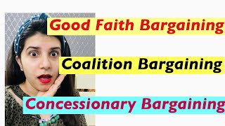 Good Faith Bargaining  Concessionary Bargaining  Coalition Bargaining [upl. by Bunni]