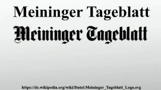 Meininger Tageblatt [upl. by Senskell]