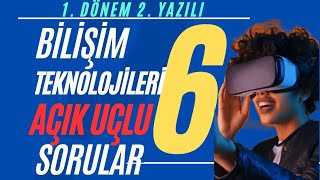 6 Sınıf Bilişim Teknolojileri Dersi 1 Dönem 2 Yazılı Sınavı Açık Uçlu Soruları ve Cevapları 2024 [upl. by Ilario]