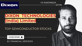 Top Semiconductor Stocks in India  Dixon Technologies India Ltd  Semiconductor Shares  India [upl. by Eiro]