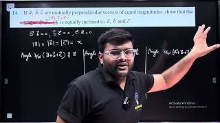14If a ⃗b ⃗c ⃗ are mutually perpendicular vectors of equal magnitudes show that the vector [upl. by Josepha]